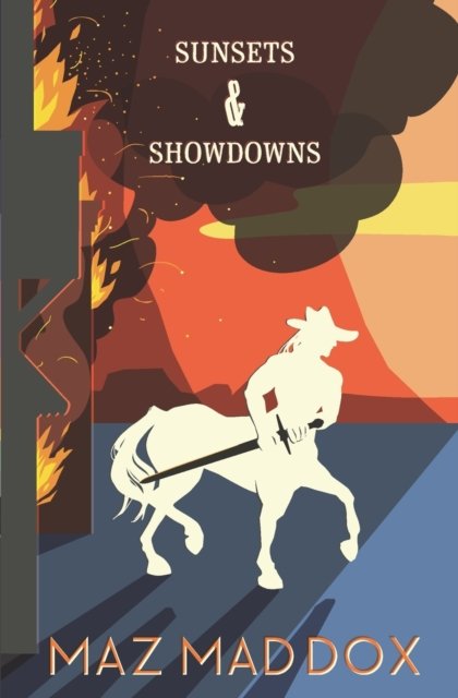 Cover for Maz Maddox · Sunsets &amp; Showdowns (Stallion Ridge #7) (Taschenbuch) (2022)