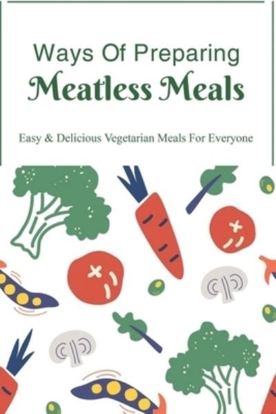 Cover for Yer Ballance · Ways Of Preparing Meatless Meals (Pocketbok) (2021)