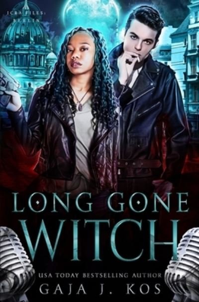 Cover for Gaja J Kos · Long Gone Witch: A Rockstar Urban Fantasy Romance (Paperback Book) (2021)