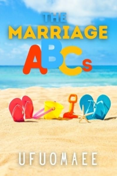 Cover for Ufuomaee · The Marriage ABCs - The Naive Wife (Paperback Book) (2021)