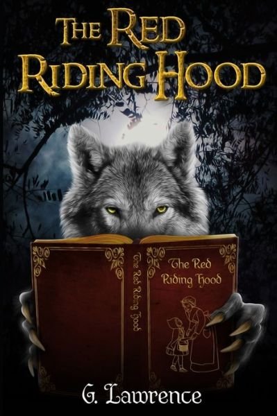 Cover for G Lawrence · The Red Riding Hood - Retold of Old (Paperback Bog) (2020)