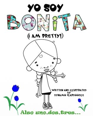 Cover for Dynamo Flapdoodle · Yo Soy Bonita (I am Pretty) (Taschenbuch) (2020)