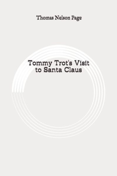 Cover for Thomas Nelson Page · Tommy Trot's visit to Santa Claus (Paperback Book) (2020)