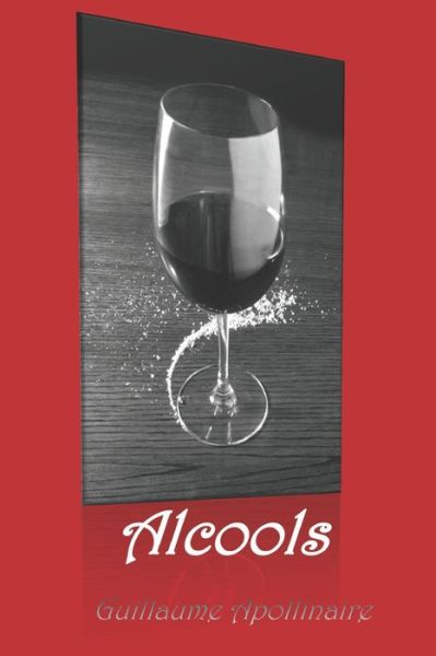 Cover for Guillaume Apollinaire · Alcools (Paperback Book) (2020)