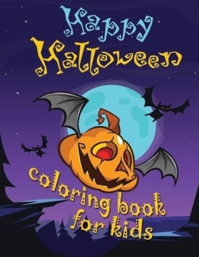 Happy Halloween Coloring Book For Kids - Trick or Treat - Livres - Independently Published - 9798695166996 - 9 octobre 2020