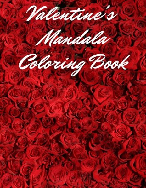 Cover for Natalie Jones · Valentine's Mandala Coloring Book (Paperback Book) (2021)