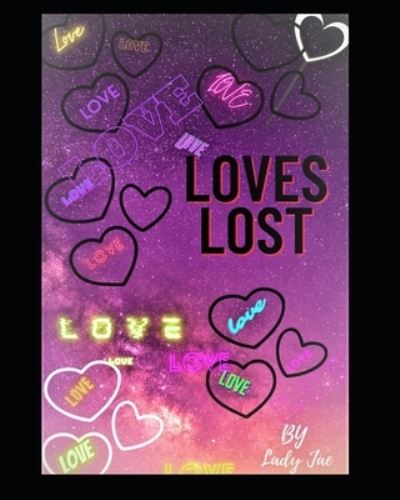 Cover for Lady Jae · Loves Lost (Paperback Book) (2021)