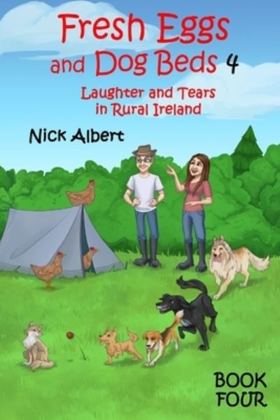 Cover for Nick Albert · Fresh Eggs and Dog Beds 4 (Paperback Book) (2021)