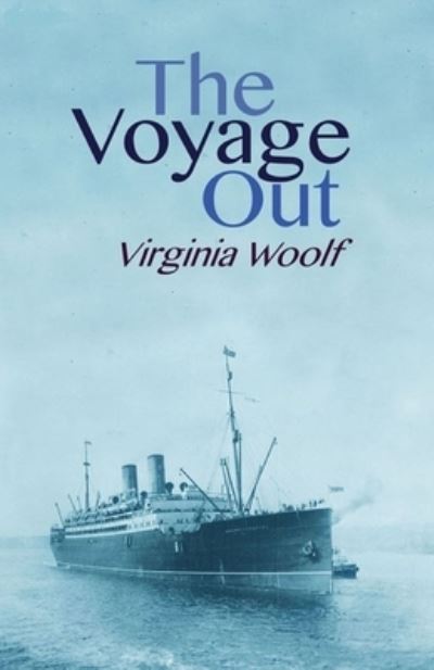 Cover for Virginia Woolf · The Voyage Out Illustrated (Taschenbuch) (2021)