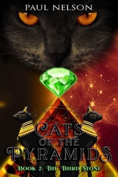 Cover for Paul Nelson · Cats of the Pyramids - Book Two: The Third Stone (Taschenbuch) (2021)