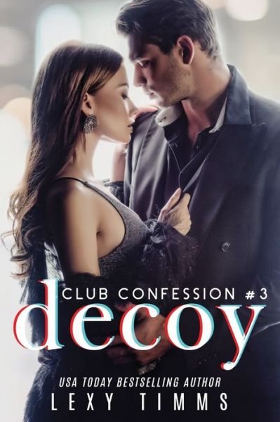 Cover for Lexy Timms · Decoy - Club Confession (Taschenbuch) (2022)