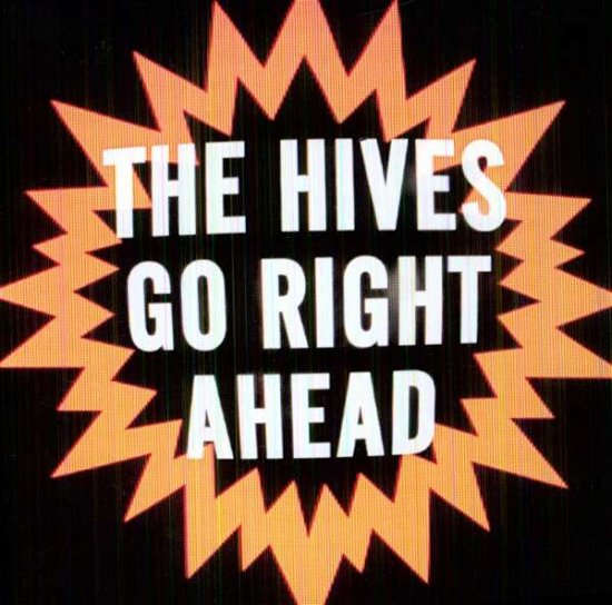 Cover for The Hives · Go Right Ahead (7&quot;) (2012)