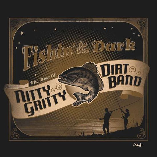 Cover for Nitty Gritty Dirt Band · Fishin in the Dark: the Best O (CD) (2022)