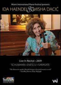 Live In Recital 2009 - Ida Haendel / Misha D - Filme - SELECT - 0089948452997 - 25. Januar 2011