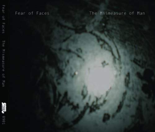Cover for Fear of Faces · Mismeasure of Man (CD) (2010)