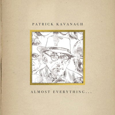 Patrick Kavanagh · Almost Everything… (CD) (2022)