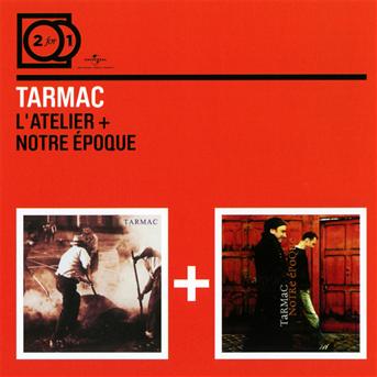 Cover for Tarmac · Atelier / Notre Epoque (CD) (2012)