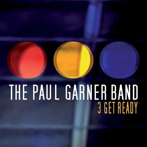 Cover for Paul Garner · 3 Get Ready (CD) (2012)
