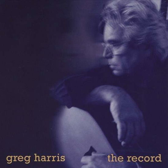 Record - Greg Harris - Music - vhm productions - 0707541041997 - November 11, 2008