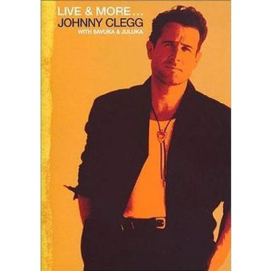 Cover for Johnny Clegg · Live &amp; more... (DVD) (2004)