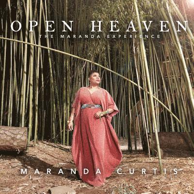 Cover for Maranda Curtis · Open Heaven - The Maranda Experience (CD) (2018)