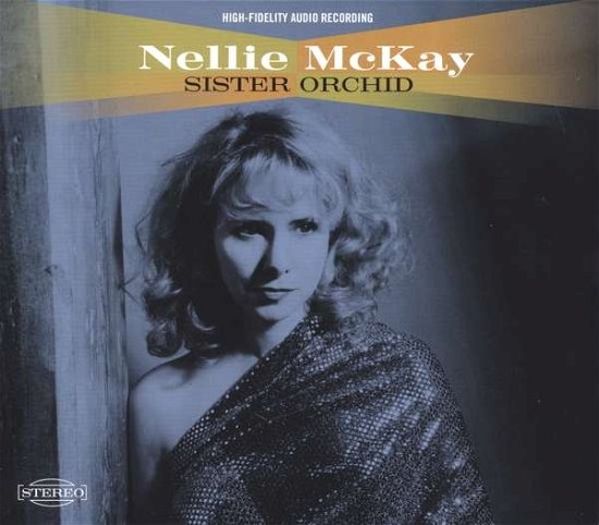 Sister Orchid - Nellie Mckay - Musikk - Palmetto - 0753957218997 - 18. mai 2018