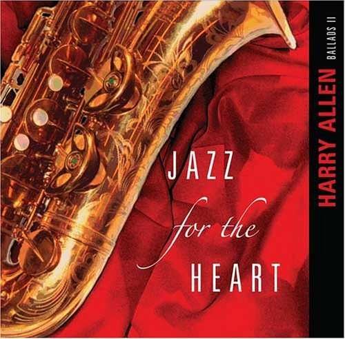 Cover for Harry Allen · Jazz for the Heart (CD) (2012)