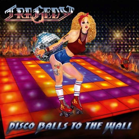 Cover for Tragedy · Disco Balls To The Walls (CD) [Digipak] (2021)