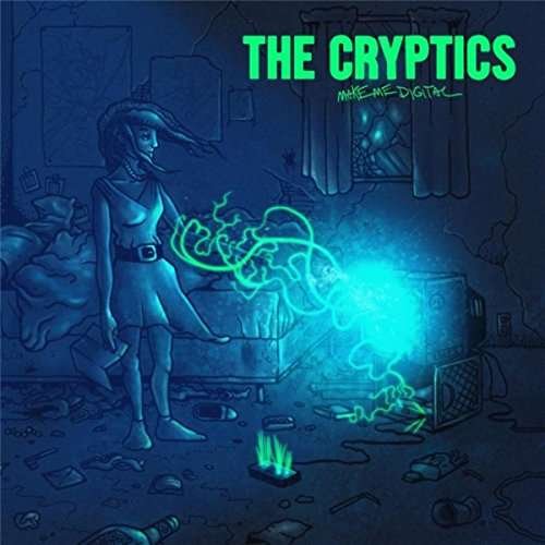 Make Me Digital - Cryptics - Muziek - PINEHILL - 0845121099997 - 14 september 2016