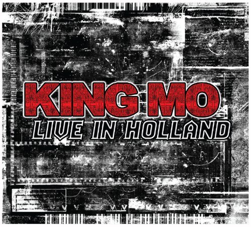 Cover for King Mo · Live In Holland (CD) (2010)