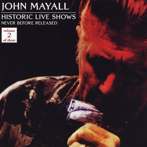 Historic Live Shows 2 - John Mayall - Musik - PRIVATE STASH - 0884501799997 - 16. Oktober 2012