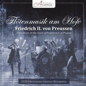 Friedrich Ii Von Preußen · Flötenmusik Am Hofe (CD) (2012)