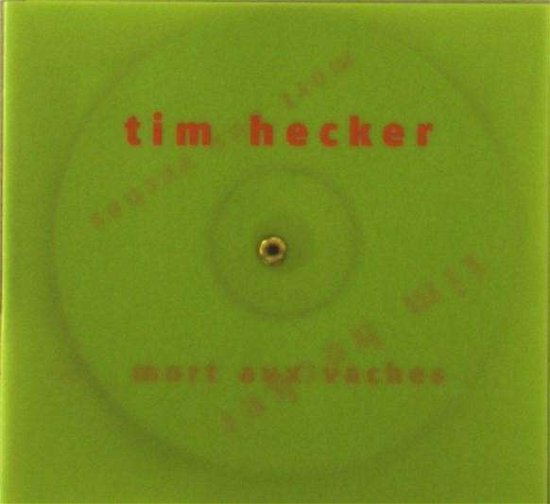 Cover for Tim Hecker · Mort Aux Vaches (CD) (2009)