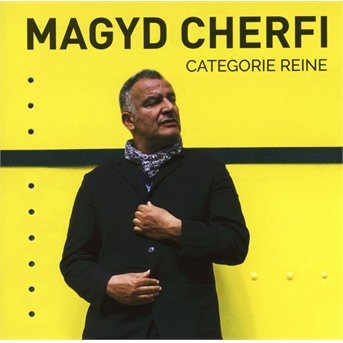 Cat'gorie Reine - Magyd Cherfi - Musiikki - IDOL - 3700551781997 - torstai 30. maaliskuuta 2017