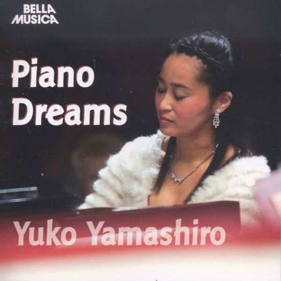 Piano Dreams - Bach / Yamashiro,yuko - Musik - BELLA MUSICA - 4014513029997 - 19. november 2013