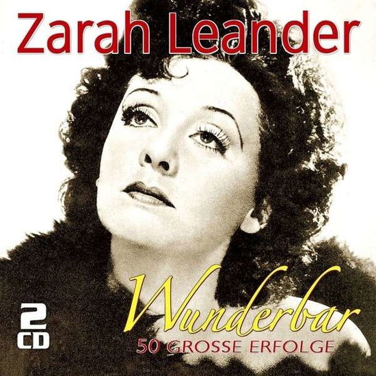 WUNDERBAR-50 GROßE ERFOLGE - Zarah Leander - Musik - MUSICTALES - 4260180619997 - 18 juni 2013