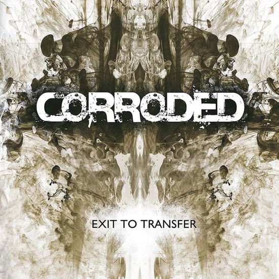 Exit to Transfer - Corroded - Musik - Despotz Records - 7350049513997 - 15. September 2017