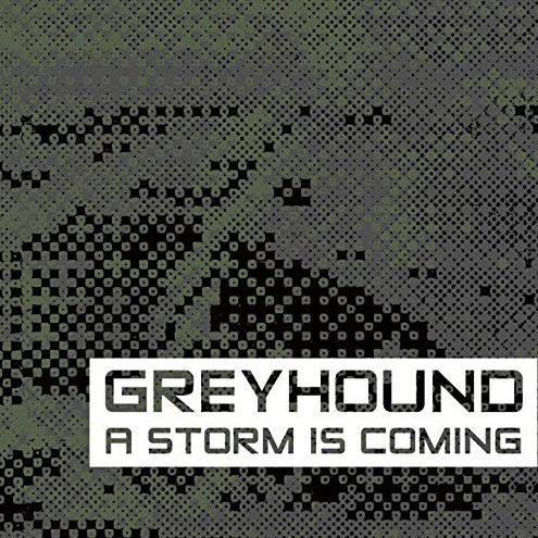 Cover for Greyhound · Storm Is Coming (CD) [Digipak] (2019)