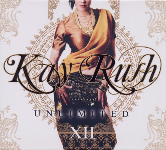 Kay Rush Unlimited Xii - Compilation - Musik - Time - 8019991008997 - 28. oktober 2011