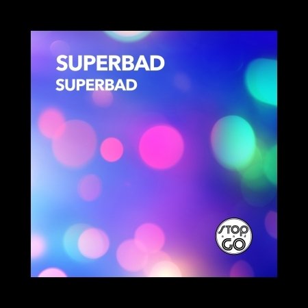 Cover for Superbad (12&quot;) (2008)