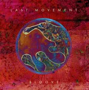Cover for Last Movement · Bloove (LP) (2017)