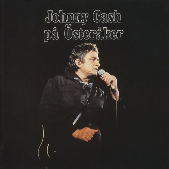 Cover for Johnny Cash · Pa Osteraker: Live At Osteraker Prison Sweden 1972 (CD) (2023)