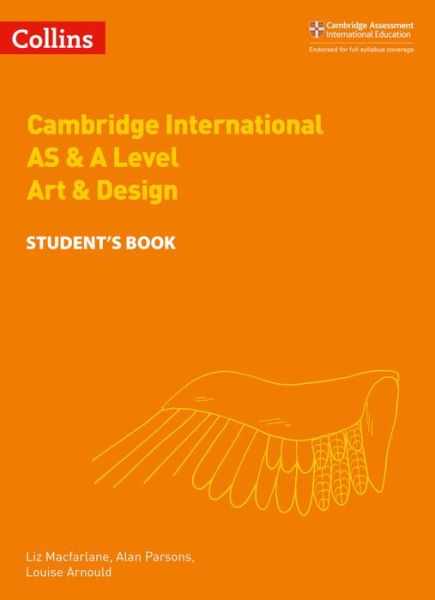 Cambridge International AS & A Level Art & Design Student's Book - Collins Cambridge International AS & A Level - Alan Parsons Project - Libros - HarperCollins Publishers - 9780008250997 - 18 de julio de 2018