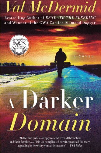 Cover for Val Mcdermid · A Darker Domain: a Novel (Taschenbuch) [1 Reprint edition] (2010)