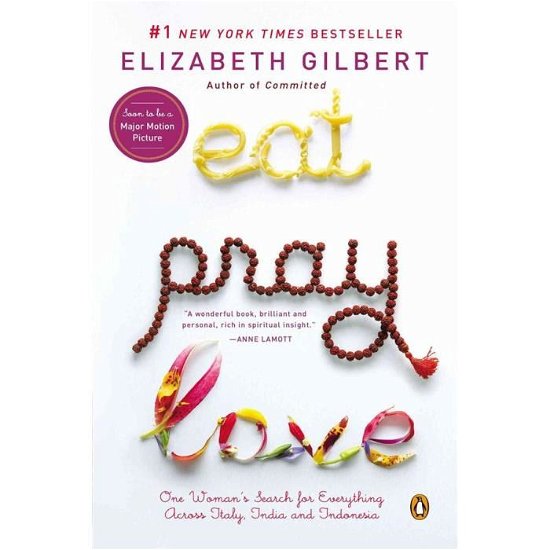 Cover for Gilbert · Eat,Pray,Love.Engl.ed. (Book) [Internation Al Export edition] (2007)
