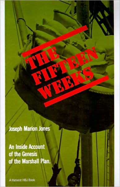 Cover for Joseph Marion Jones · The Fifteen Weeks (Paperback Book) [A Later Printing. edition] (1965)