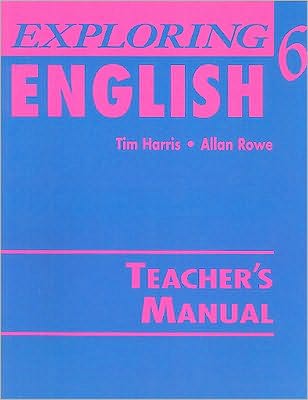 Cover for Tim Harris · Exploring English, Level 6 Teacher's Resource Manual (Paperback Book) (1997)