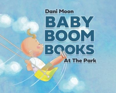 Cover for Dani Moon · At the Park (Book) (2023)