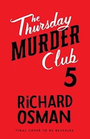 Cover for Richard Osman · Untitled Thursday Murder Club 5 (Paperback Book) (2025)