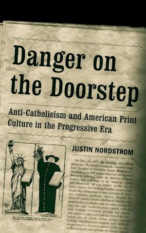 Cover for Justin Nordstrom · Danger on the Doorstep (Book) (2022)